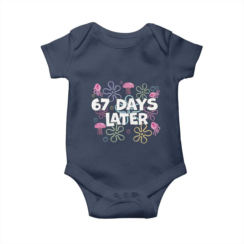 67 Days Later Baby Onesie Funny Six Seven 6 7 Meme Gen Alpha Slang Teacher Student TS10 Navy Print Your Wear