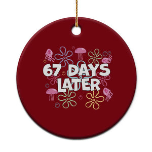 67 Days Later Ceramic Ornament Funny Six Seven 6 7 Meme Gen Alpha Slang Teacher Student TS10 1pc Red Print Your Wear