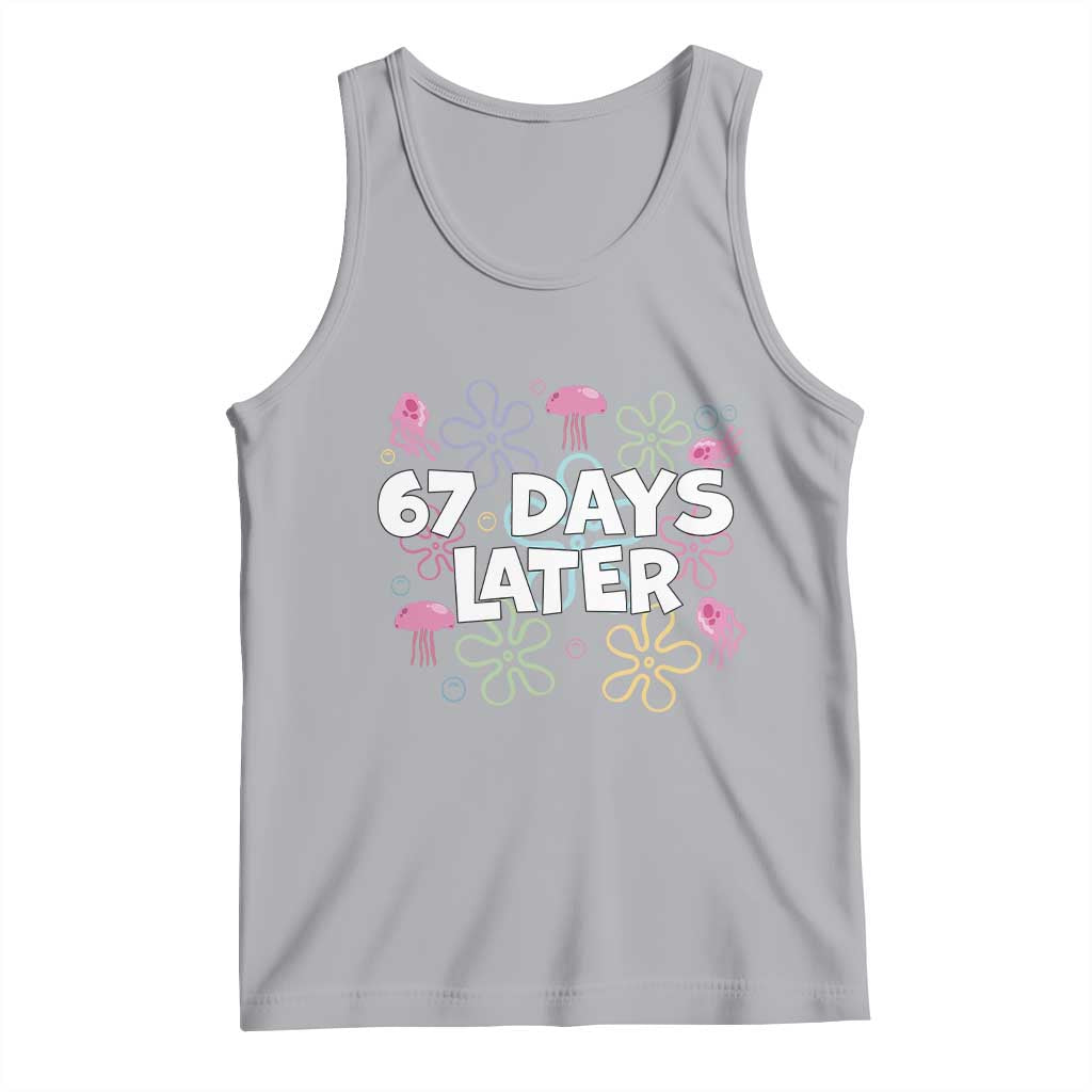 67 Days Later Tank Top Funny Six Seven 6 7 Meme Gen Alpha Slang Teacher Student TS10 Athletic Heather Print Your Wear
