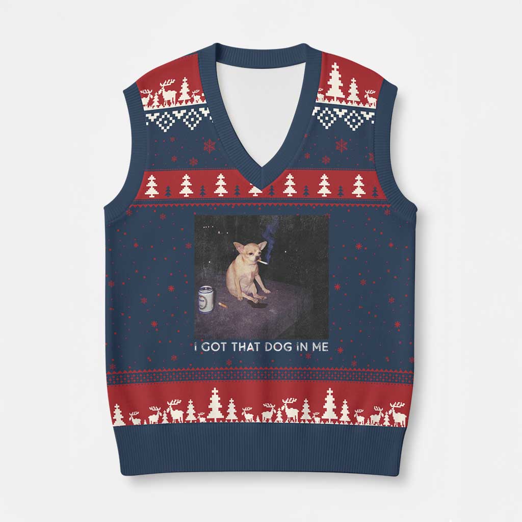 I Got That Dog In Me V-Neck Knit Sweater Vest Retro Funny Chihuahua Smoking Beer TS10 Navy Red Print Your Wear