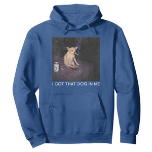 I Got That Dog In Me Hoodie Retro Funny Chihuahua Smoking Beer TS10 Royal Blue Print Your Wear