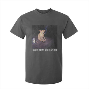 I Got That Dog In Me T Shirt For Kid Retro Funny Chihuahua Smoking Beer TS10 Dark Heather Print Your Wear