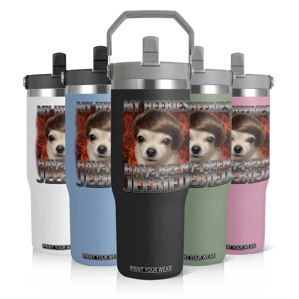 Chihuahua Funny Meme Flip Straw Tumbler My Heebies Have Been Jeebied Bootleg TS10 Print Your Wear