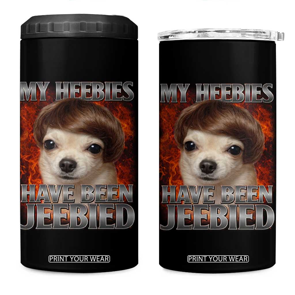 Chihuahua Funny Meme 4 in 1 Can Cooler Tumbler My Heebies Have Been Jeebied Bootleg TS10 One Size: 16 oz Black Print Your Wear