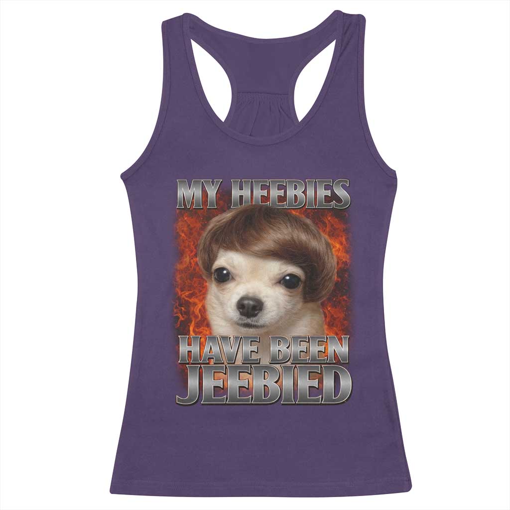 Chihuahua Funny Meme Racerback Tank Top My Heebies Have Been Jeebied Bootleg TS10 Purple Print Your Wear