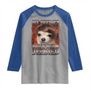 Chihuahua Funny Meme Raglan Shirt My Heebies Have Been Jeebied Bootleg TS10 Sport Gray Royal Print Your Wear