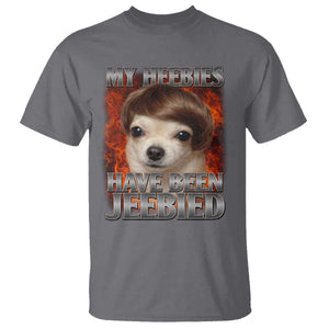 Chihuahua Funny Meme T Shirt My Heebies Have Been Jeebied Bootleg TS10 Charcoal Print Your Wear