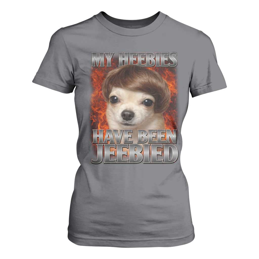 Chihuahua Funny Meme T Shirt For Women My Heebies Have Been Jeebied Bootleg TS10 Charcoal Print Your Wear
