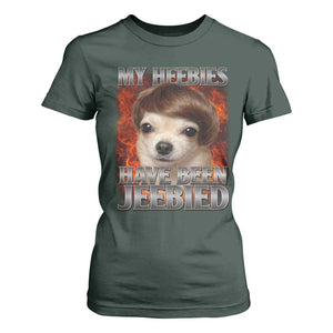Chihuahua Funny Meme T Shirt For Women My Heebies Have Been Jeebied Bootleg TS10 Dark Forest Green Print Your Wear