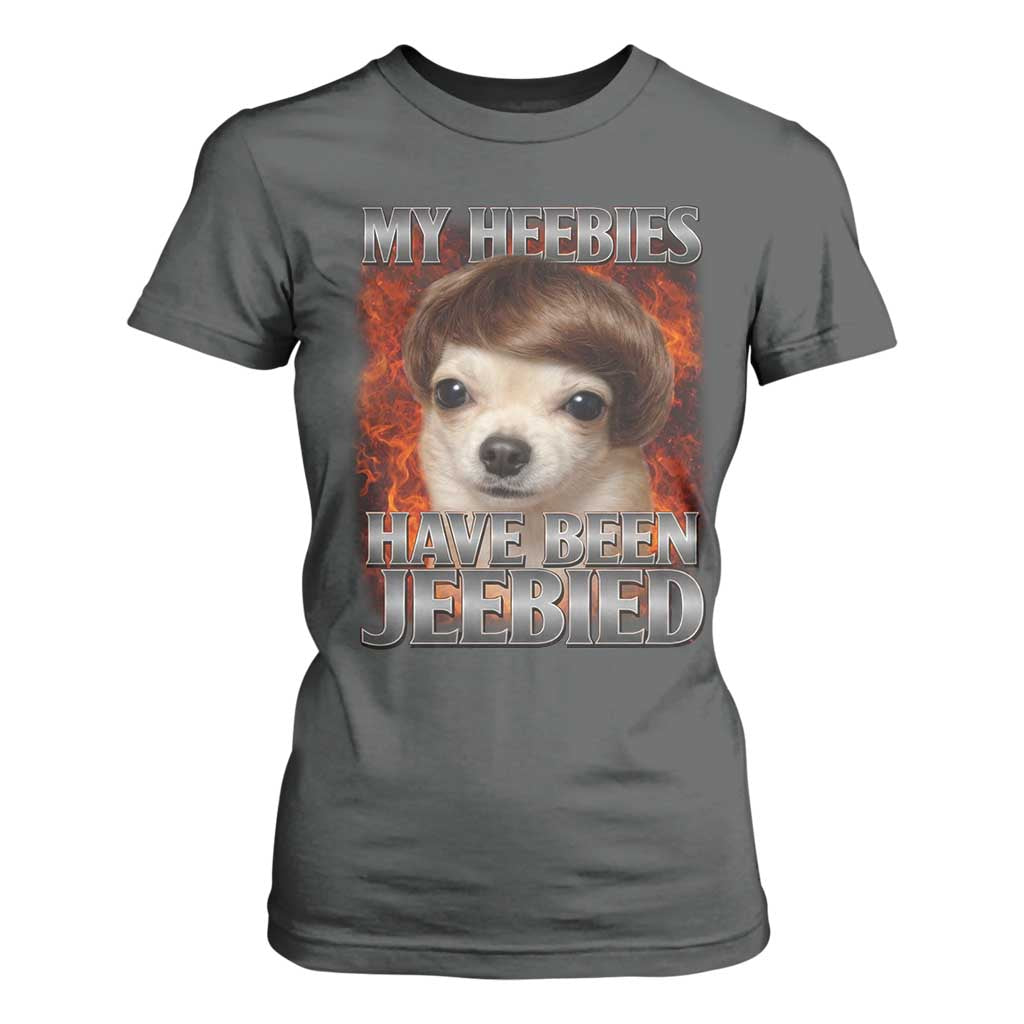 Chihuahua Funny Meme T Shirt For Women My Heebies Have Been Jeebied Bootleg TS10 Dark Heather Print Your Wear