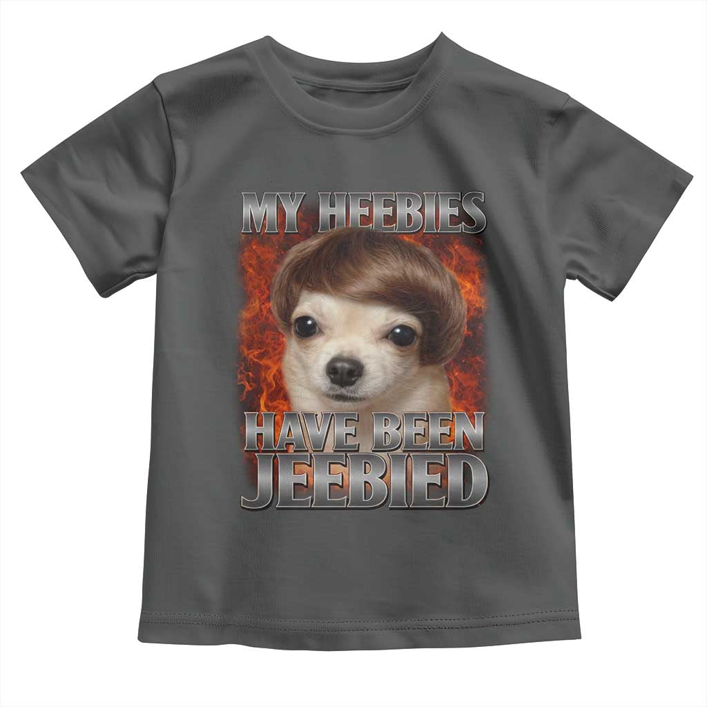 Chihuahua Funny Meme Toddler T Shirt My Heebies Have Been Jeebied Bootleg TS10 Dark Heather Print Your Wear