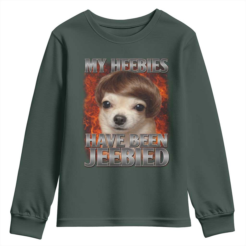 Chihuahua Funny Meme Youth Sweatshirt My Heebies Have Been Jeebied Bootleg TS10 Dark Forest Green Print Your Wear