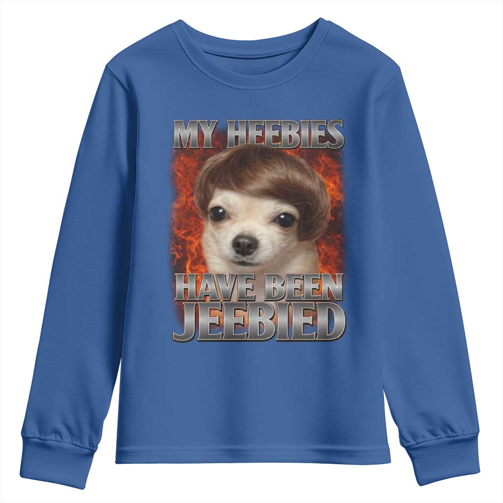 Chihuahua Funny Meme Youth Sweatshirt My Heebies Have Been Jeebied Bootleg TS10 Royal Blue Print Your Wear
