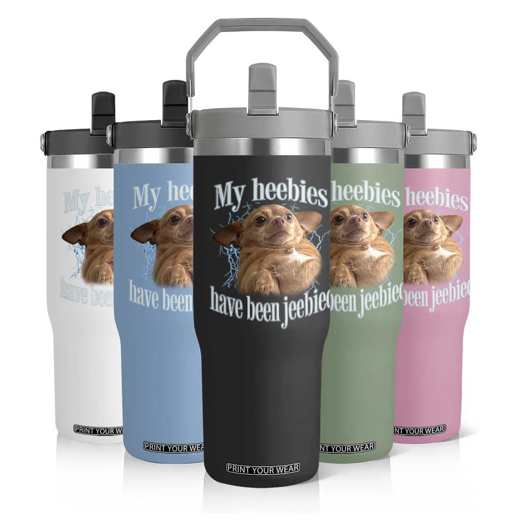 Funny Chihuahua Meme Flip Straw Tumbler My Heebies Have Been Jeebied Bootleg TS10 Print Your Wear