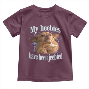 Funny Chihuahua Meme Toddler T Shirt My Heebies Have Been Jeebied Bootleg TS10 Maroon Print Your Wear