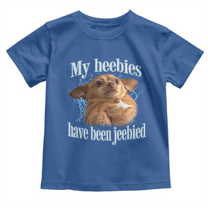 Funny Chihuahua Meme Toddler T Shirt My Heebies Have Been Jeebied Bootleg TS10 Royal Blue Print Your Wear