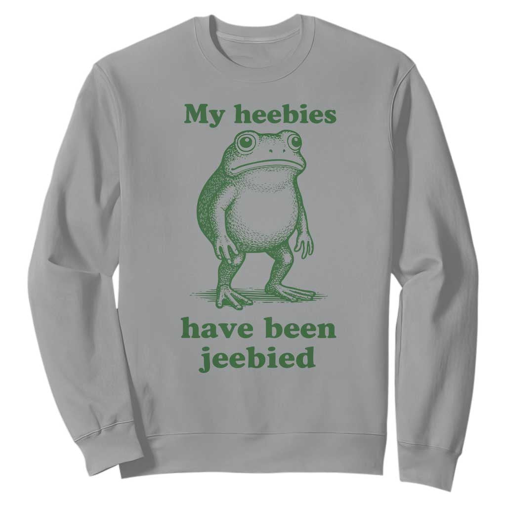 Funny Frog Sweatshirt My Heebies Have Been Jeebied Weirdcore Meme TS10 Sport Gray Print Your Wear