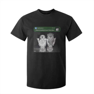 There is Motion at Your Front Door T Shirt For Kid Funny Golden Retriever Dog And Lion Motion Meme TS10 Black Print Your Wear
