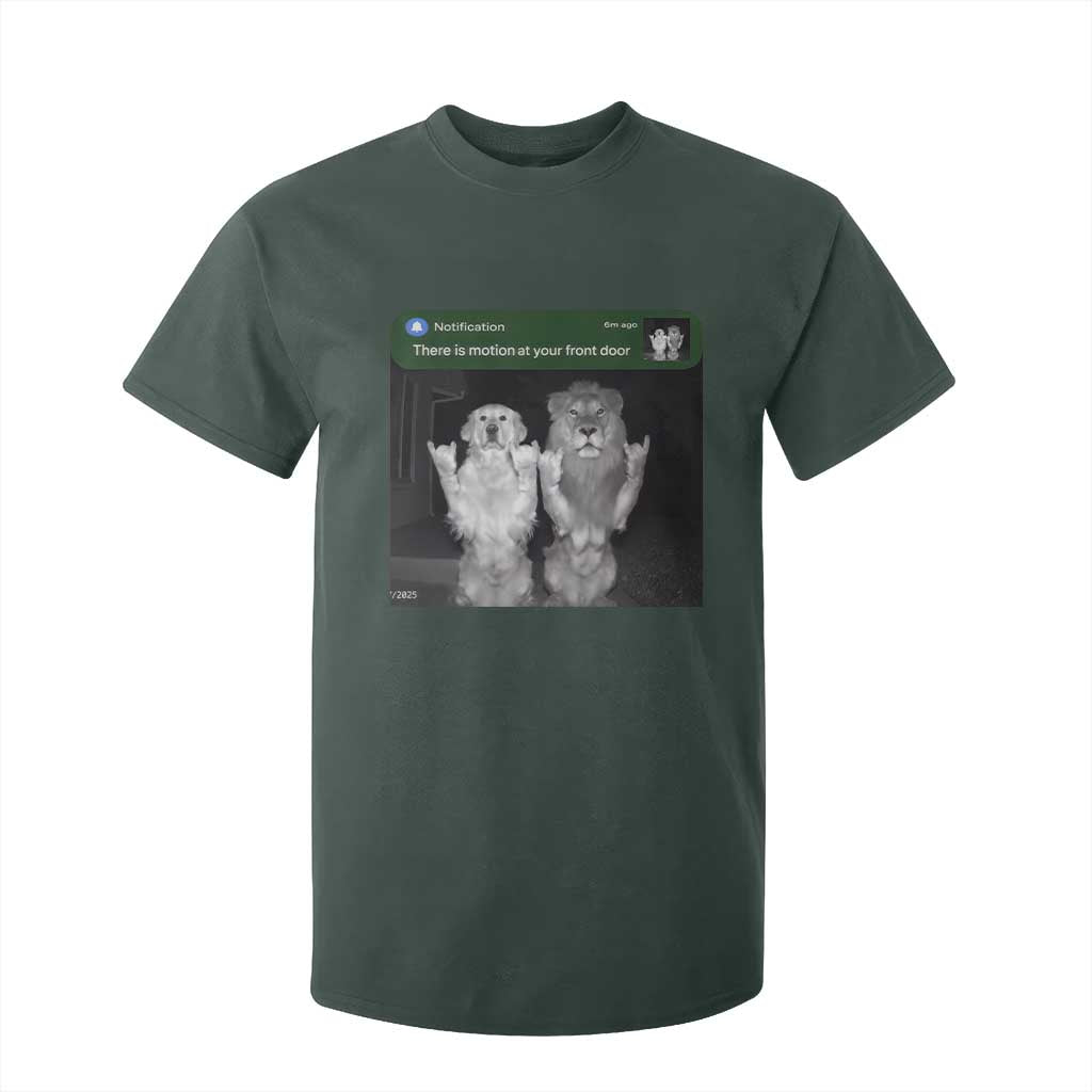 There is Motion at Your Front Door T Shirt For Kid Funny Golden Retriever Dog And Lion Motion Meme TS10 Dark Forest Green Print Your Wear