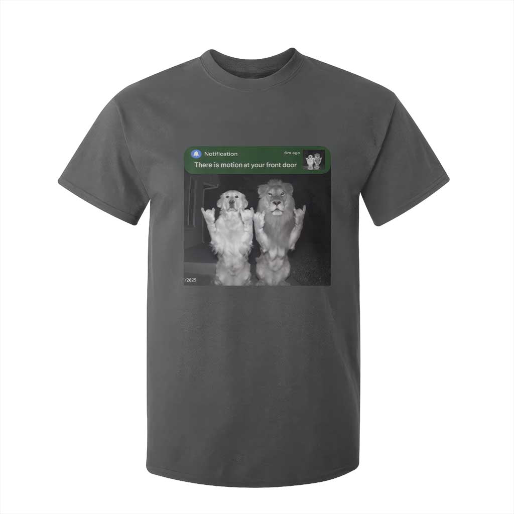 There is Motion at Your Front Door T Shirt For Kid Funny Golden Retriever Dog And Lion Motion Meme TS10 Dark Heather Print Your Wear