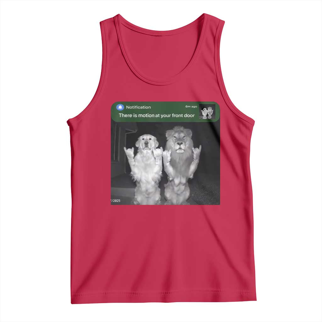 There is Motion at Your Front Door Tank Top Funny Golden Retriever Dog And Lion Motion Meme TS10 Red Print Your Wear