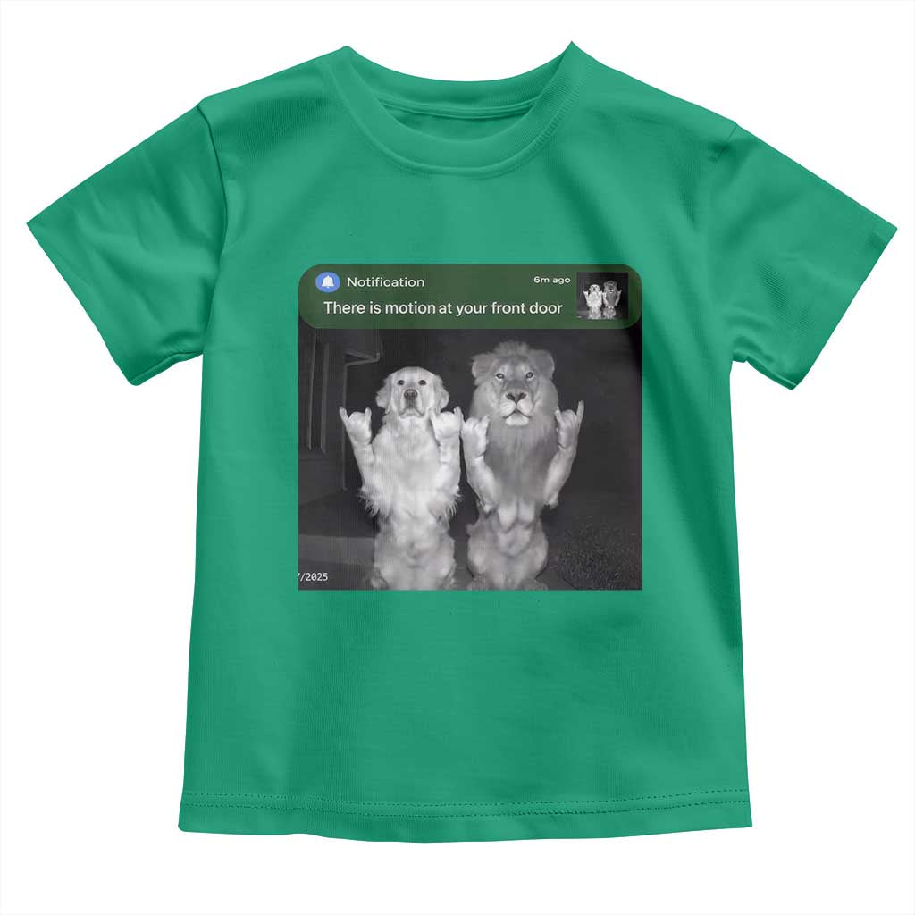 There is Motion at Your Front Door Toddler T Shirt Funny Golden Retriever Dog And Lion Motion Meme TS10 Irish Green Print Your Wear