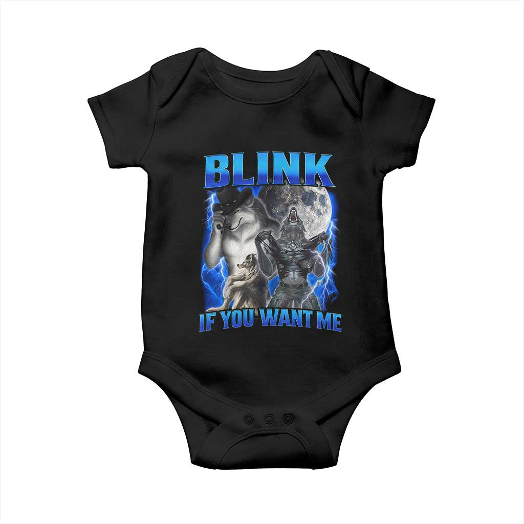 Funny Alpha Wolf Meme Baby Onesie Blink If You Want Me Bootleg Cringe Humor TS10 Black Print Your Wear