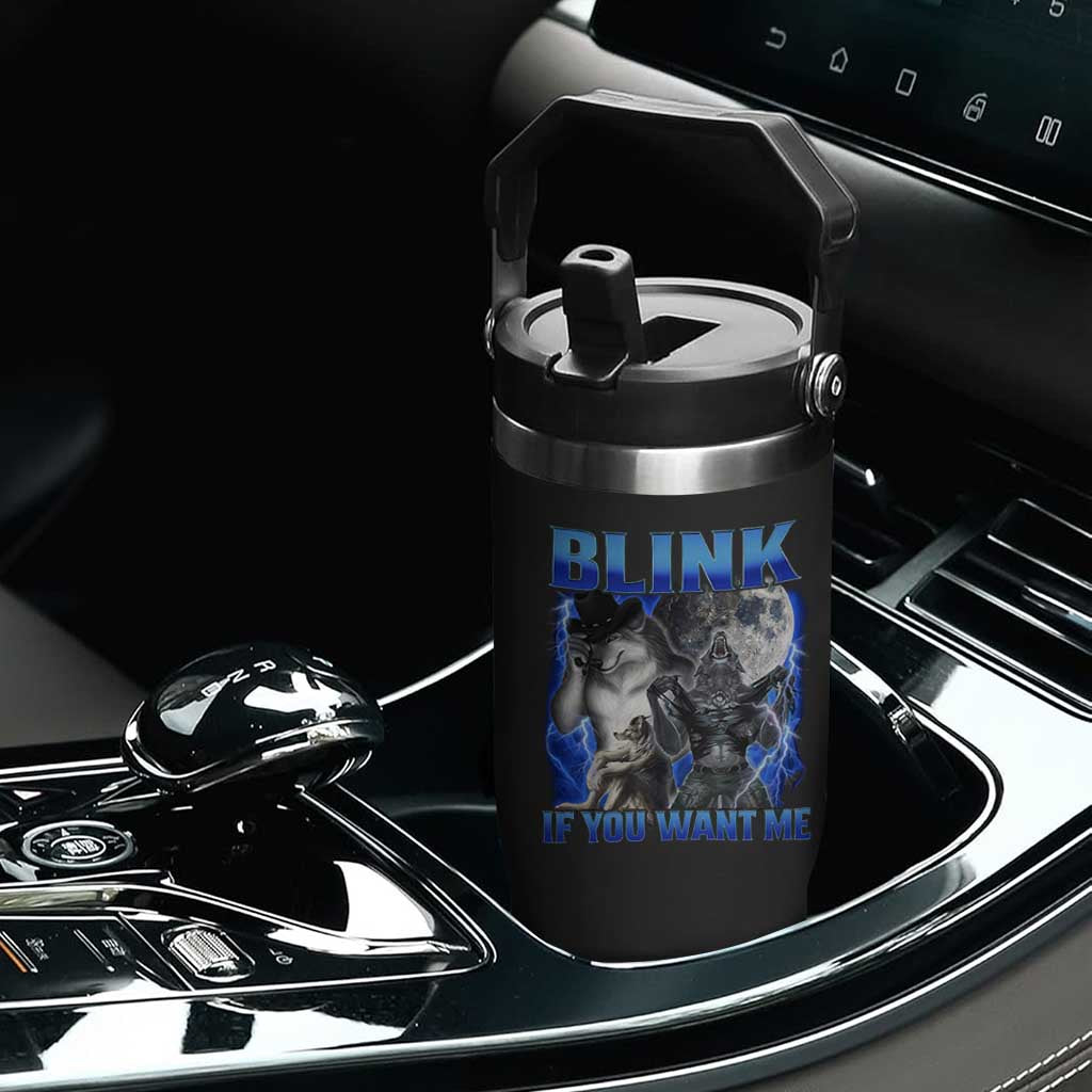 Funny Alpha Wolf Meme Flip Straw Tumbler Blink If You Want Me Bootleg Cringe Humor TS10 Print Your Wear