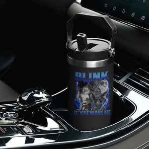 Funny Alpha Wolf Meme Flip Straw Tumbler Blink If You Want Me Bootleg Cringe Humor TS10 Print Your Wear
