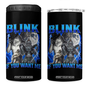 Funny Alpha Wolf Meme 4 in 1 Can Cooler Tumbler Blink If You Want Me Bootleg Cringe Humor TS10 One Size: 16 oz Black Print Your Wear