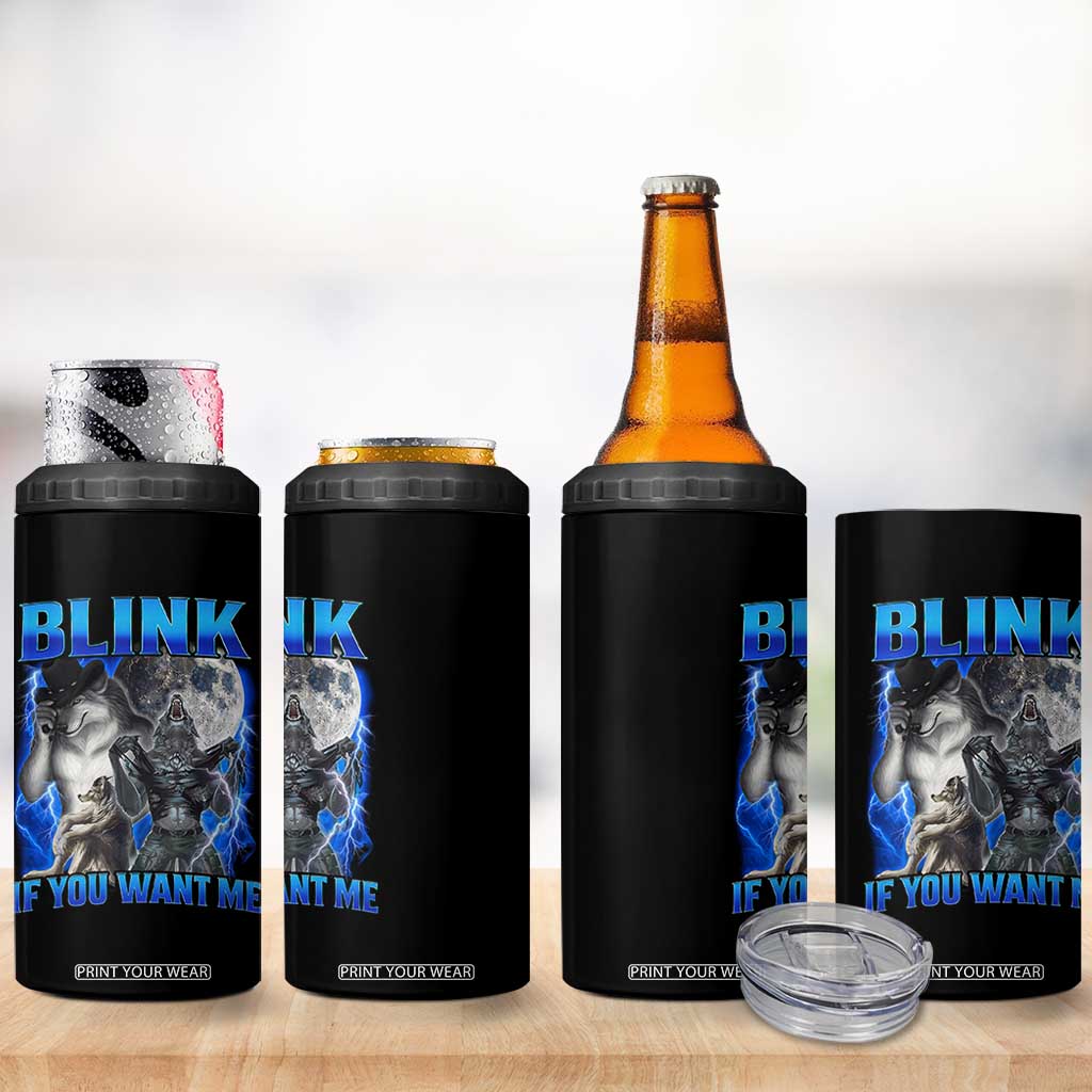 Funny Alpha Wolf Meme 4 in 1 Can Cooler Tumbler Blink If You Want Me Bootleg Cringe Humor TS10 Print Your Wear