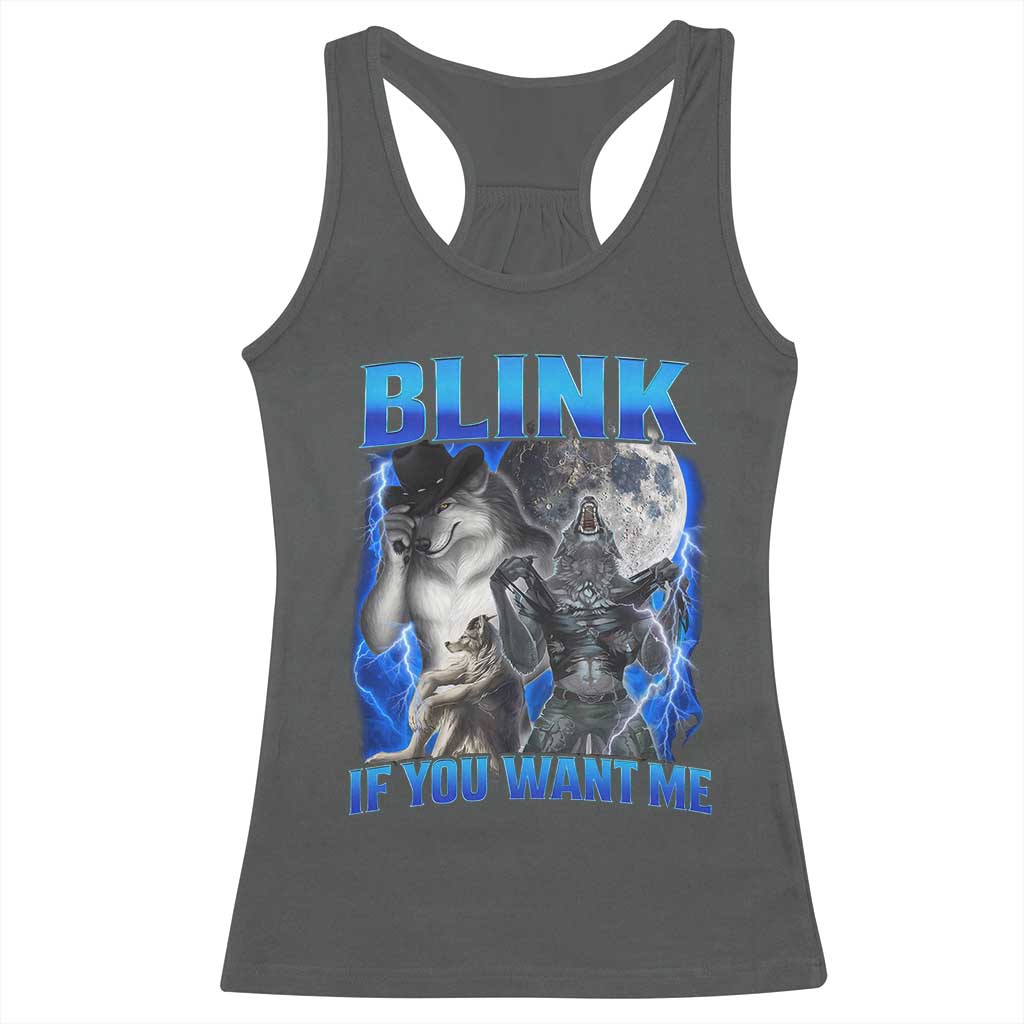 Funny Alpha Wolf Meme Racerback Tank Top Blink If You Want Me Bootleg Cringe Humor TS10 Dark Heather Print Your Wear