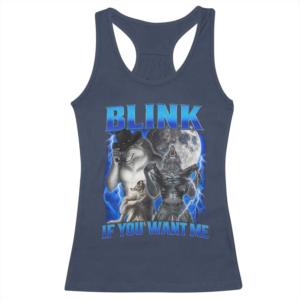 Funny Alpha Wolf Meme Racerback Tank Top Blink If You Want Me Bootleg Cringe Humor TS10 Navy Print Your Wear