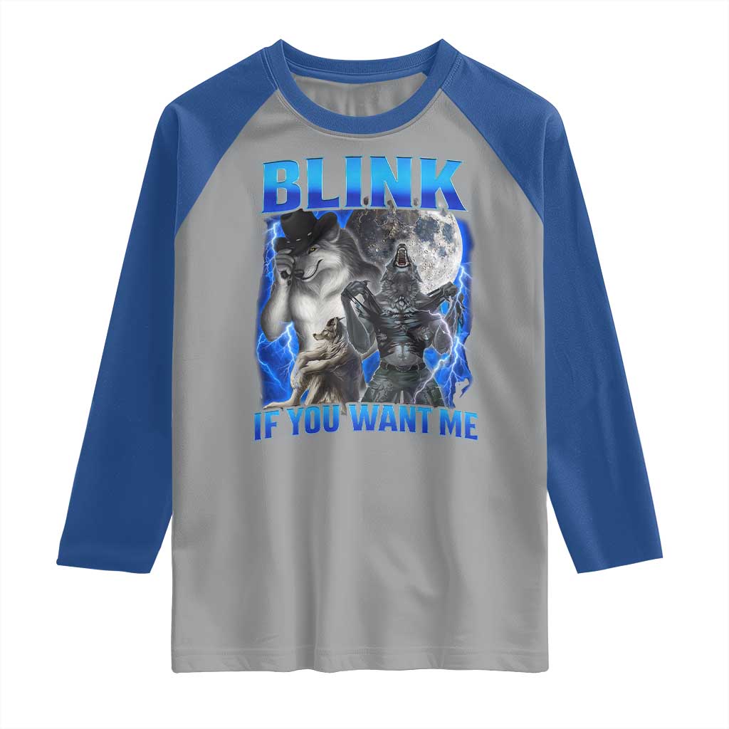 Funny Alpha Wolf Meme Raglan Shirt Blink If You Want Me Bootleg Cringe Humor TS10 Sport Gray Royal Print Your Wear