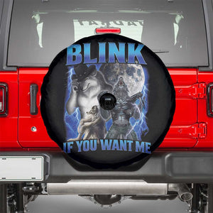 Funny Alpha Wolf Meme Spare Tire Cover Blink If You Want Me Bootleg Cringe Humor TS10 Black Print Your Wear
