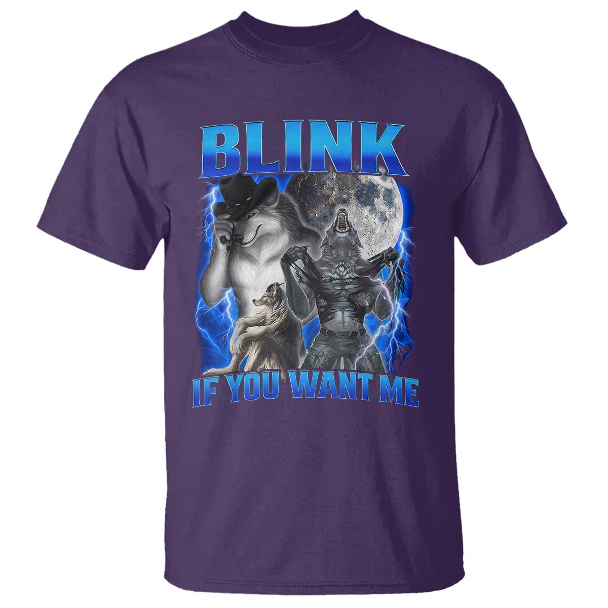 Funny Alpha Wolf Meme T Shirt Blink If You Want Me Bootleg Cringe Humor TS10 Purple Print Your Wear