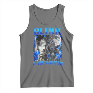 Funny Alpha Wolf Meme Tank Top Blink If You Want Me Bootleg Cringe Humor TS10 Black Heather Print Your Wear