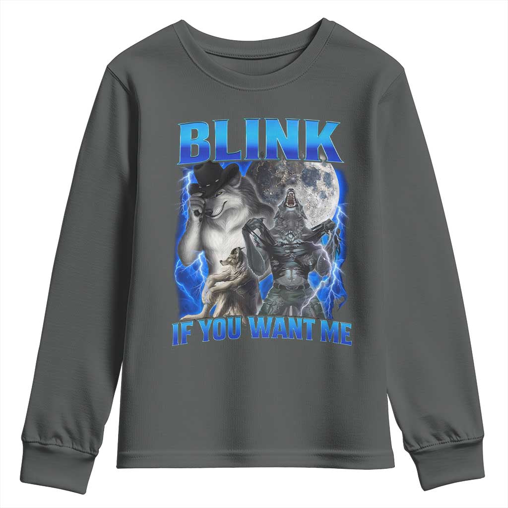 Funny Alpha Wolf Meme Youth Sweatshirt Blink If You Want Me Bootleg Cringe Humor TS10 Dark Heather Print Your Wear