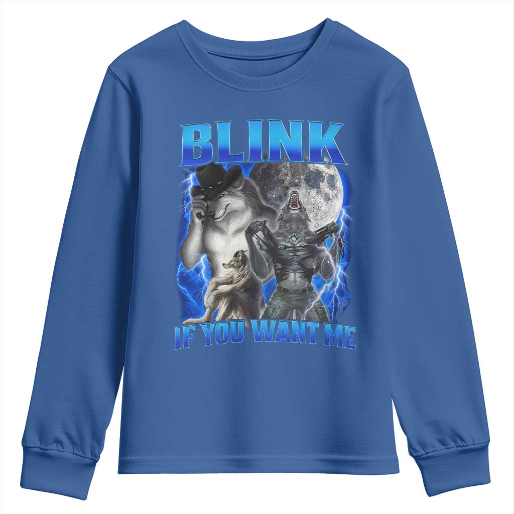Funny Alpha Wolf Meme Youth Sweatshirt Blink If You Want Me Bootleg Cringe Humor TS10 Royal Blue Print Your Wear