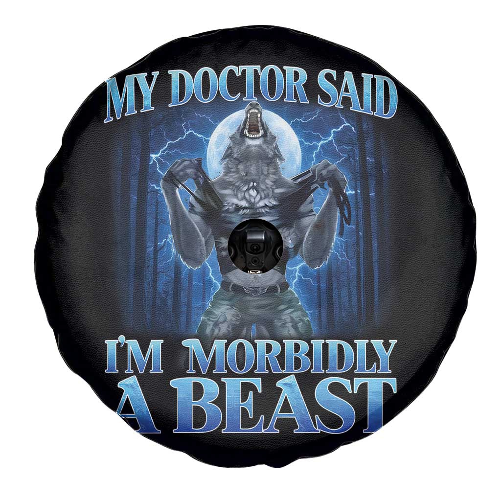 Funny Alpha Wolf Spare Tire Cover My Doctor Said I'm Morbidly A Beast Meme TS10 Print Your Wear