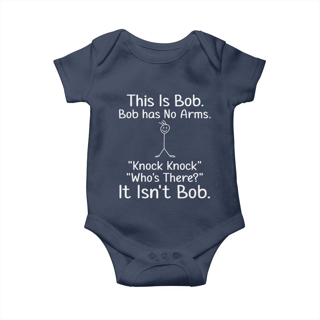 Funny This is Bob Knock Knock Joke Baby Onesie TS10 Navy Print Your Wear