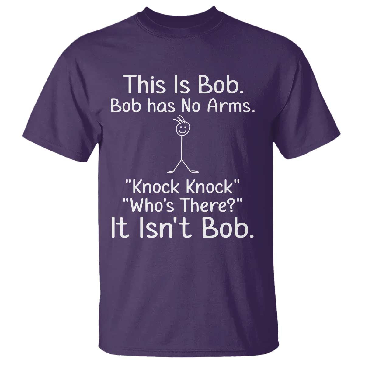 Funny This is Bob Knock Knock Joke T Shirt TS10 Purple Print Your Wear