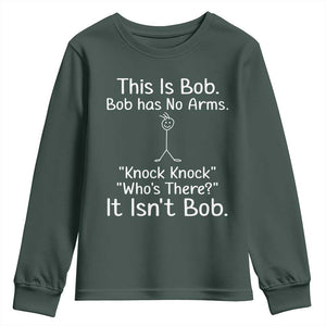 Funny This is Bob Knock Knock Joke Youth Sweatshirt TS10 Dark Forest Green Print Your Wear