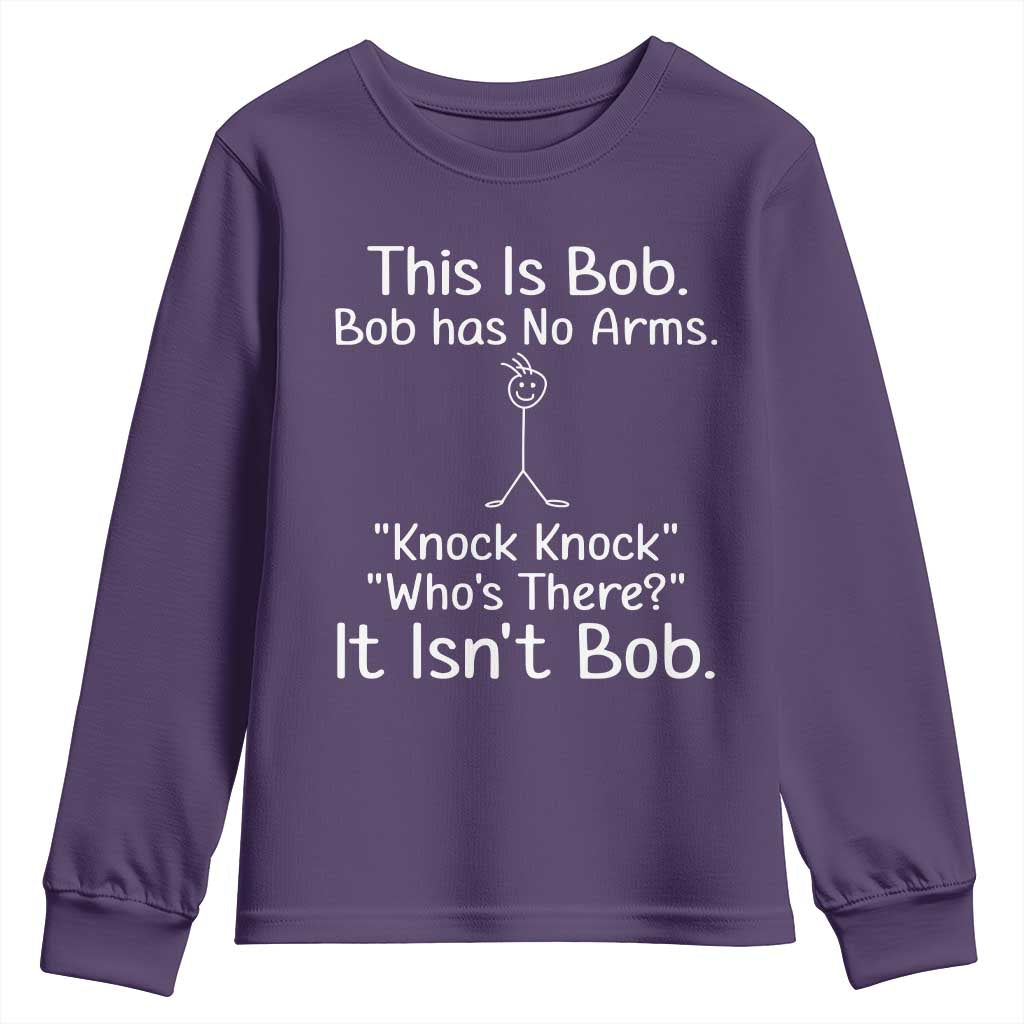 Funny This is Bob Knock Knock Joke Youth Sweatshirt TS10 Purple Print Your Wear