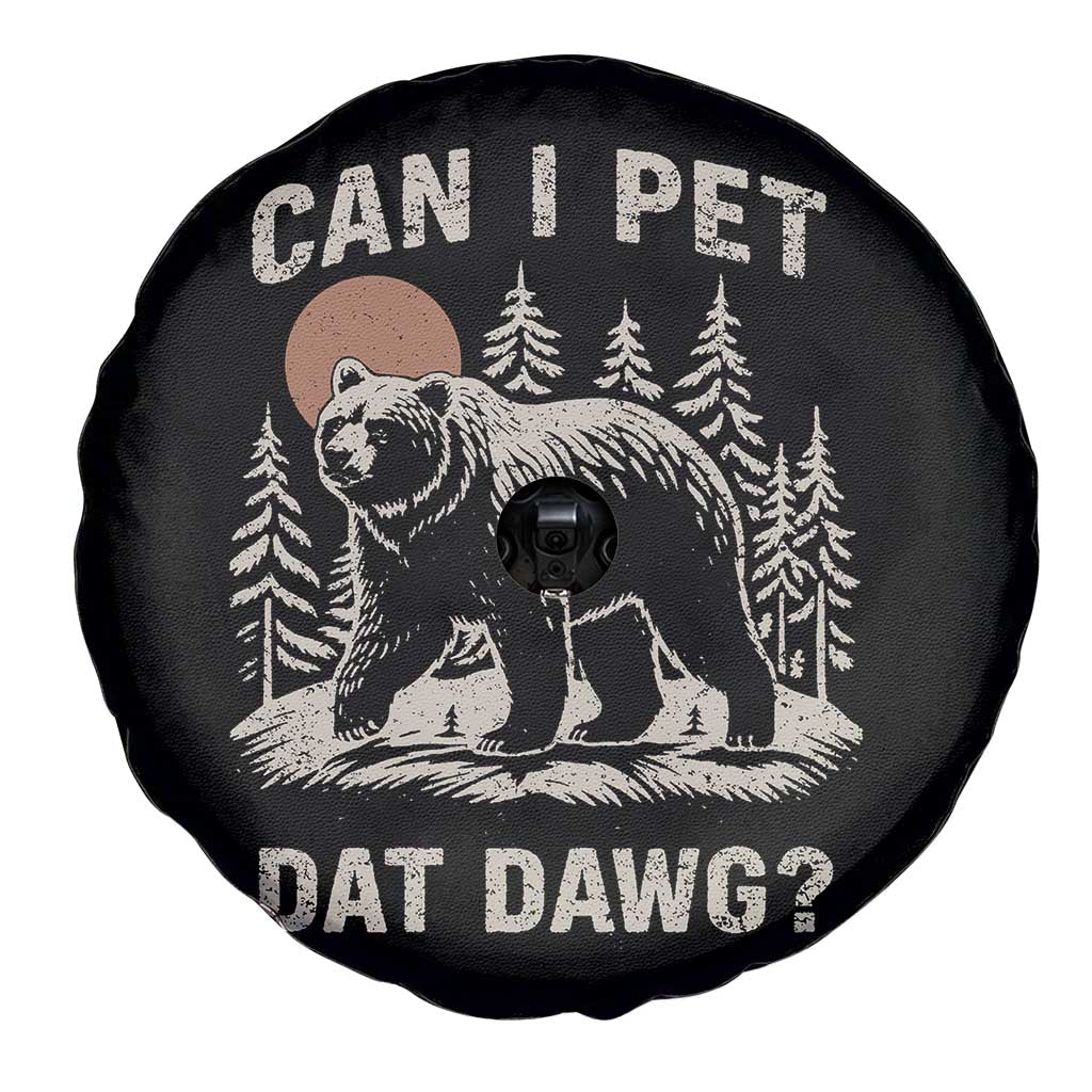 Can I Pet Dat Dawg Spare Tire Cover Hiker Animal Lover Funny Bear Outdoors Meme TS10 Print Your Wear
