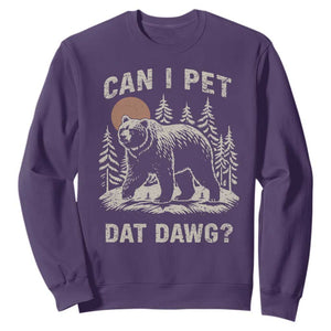 Can I Pet Dat Dawg Sweatshirt Hiker Animal Lover Funny Bear Outdoors Meme TS10 Purple Print Your Wear