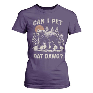 Can I Pet Dat Dawg T Shirt For Women Hiker Animal Lover Funny Bear Outdoors Meme TS10 Purple Print Your Wear
