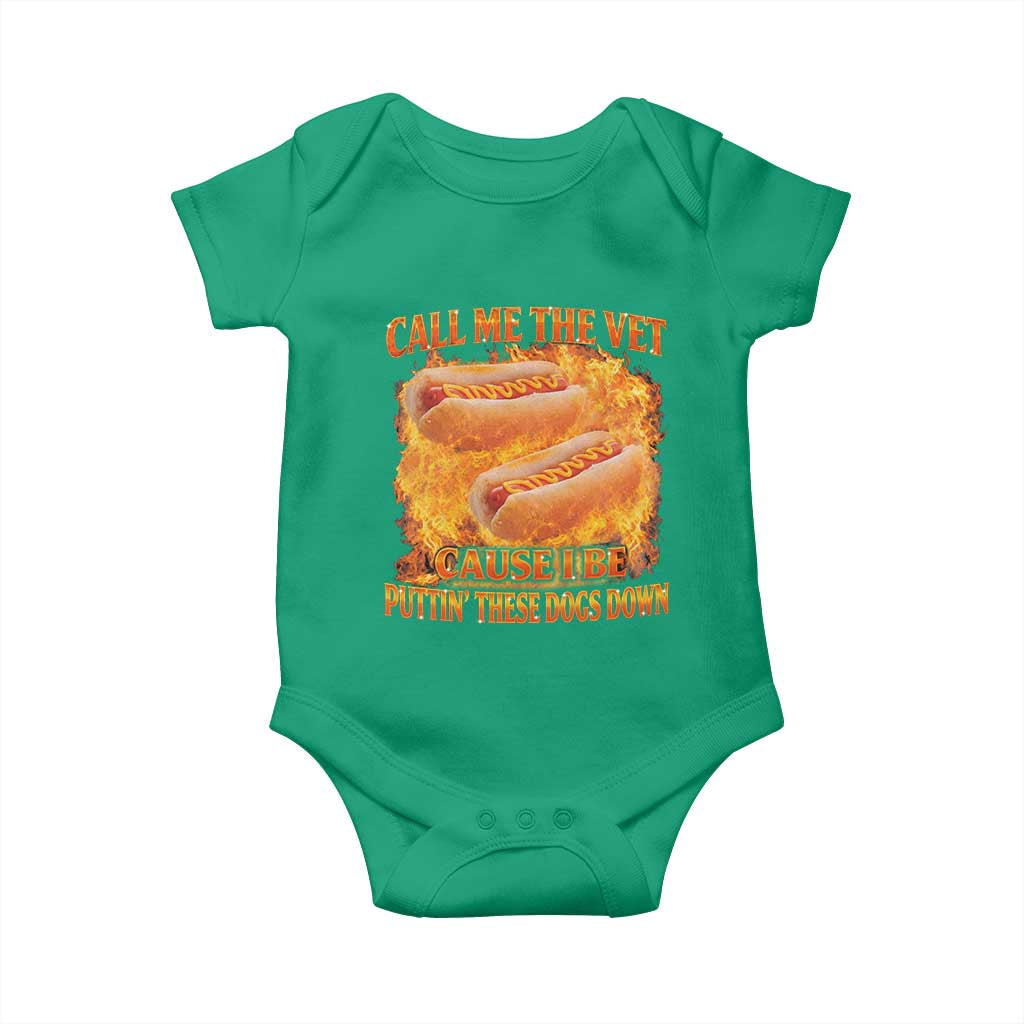 Funny Hard Hot Dog Meme Baby Onesie Call Me The Vet Cause I Be Bootleg TS10 Irish Green Print Your Wear