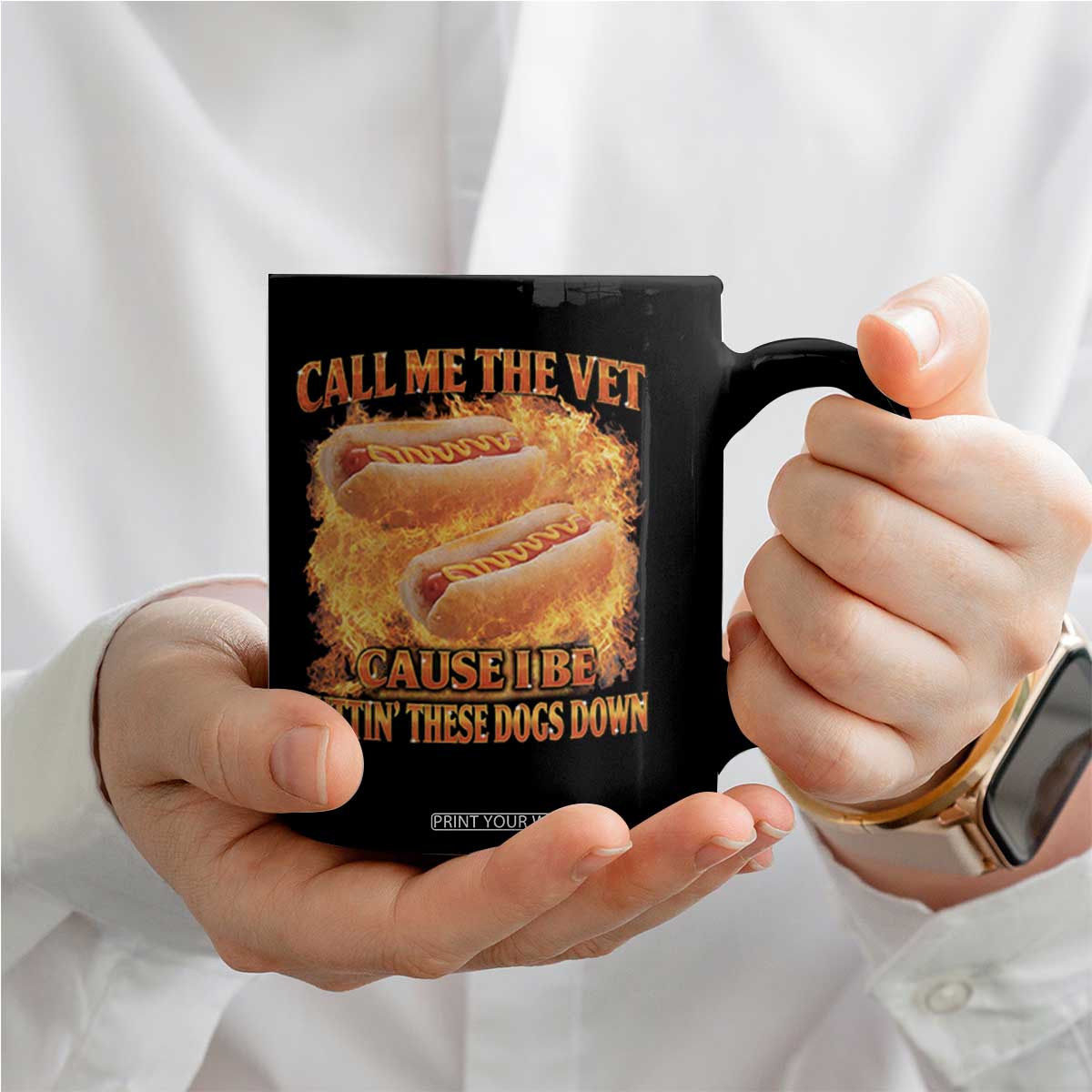 Funny Hard Hot Dog Meme Coffee Mug Call Me The Vet Cause I Be Bootleg TS10 Print Your Wear