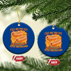 Funny Hard Hot Dog Meme Ceramic Ornament Call Me The Vet Cause I Be Bootleg TS10 1pc Blue Print Your Wear